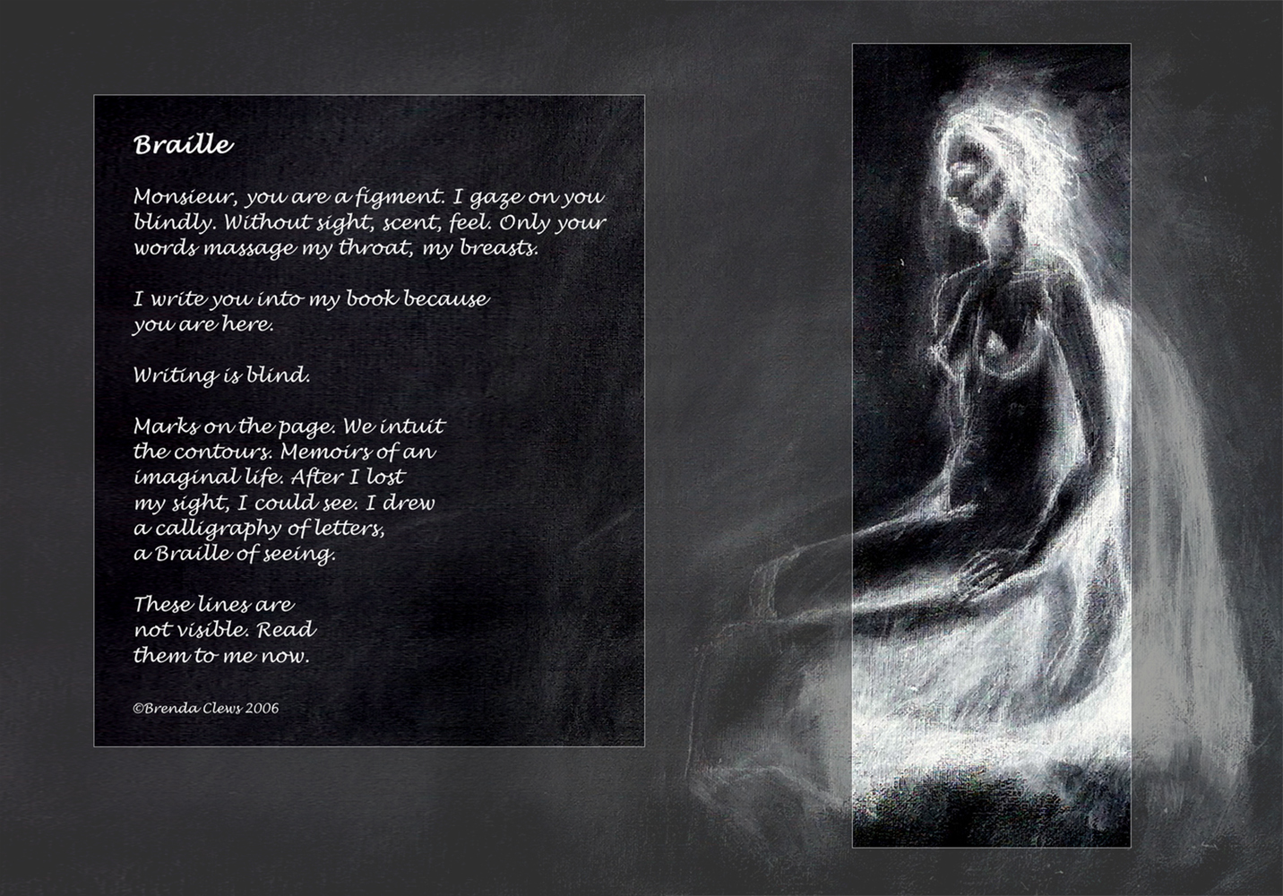 3 Braille, 2006 and 2012, charcoal sketch inverted and made into a poem painting.